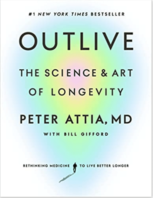 Outlive book cover Peter Attia